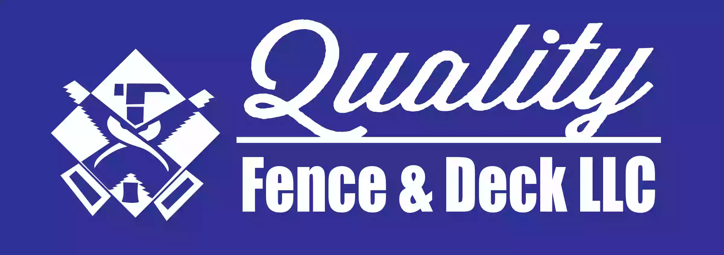 Quality Fence and Deck LLC