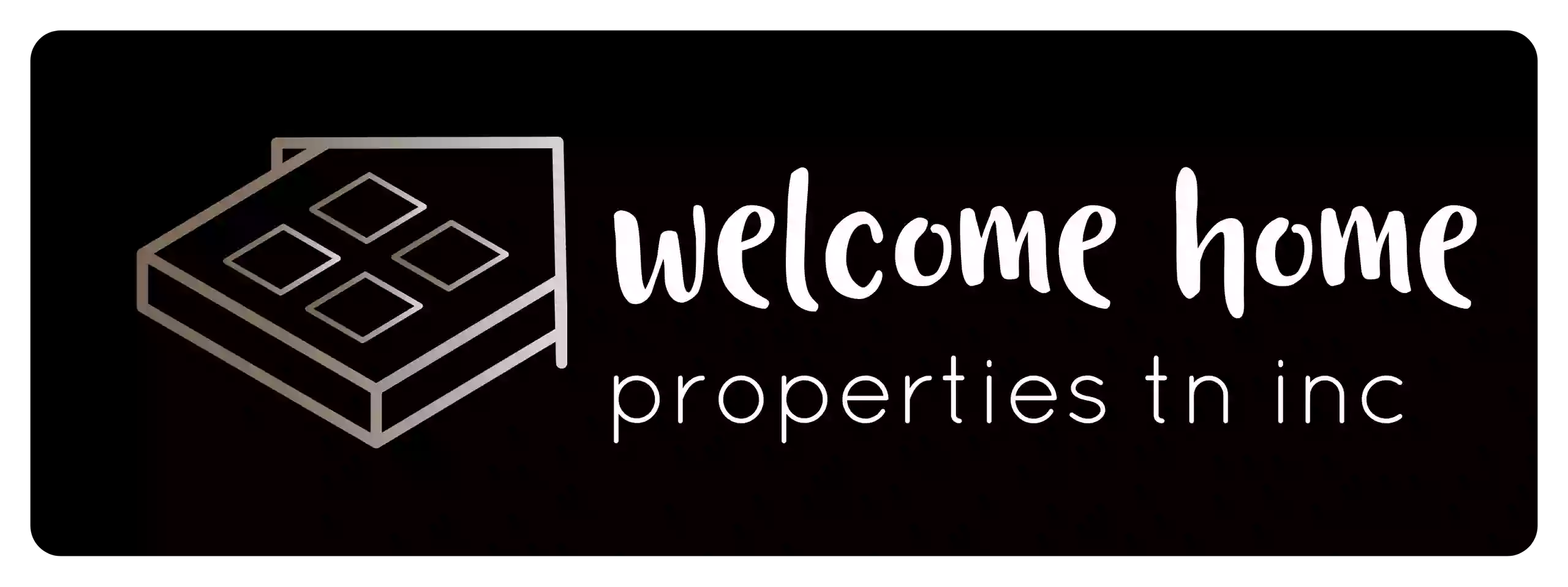 Welcome Home Properties Tn Inc