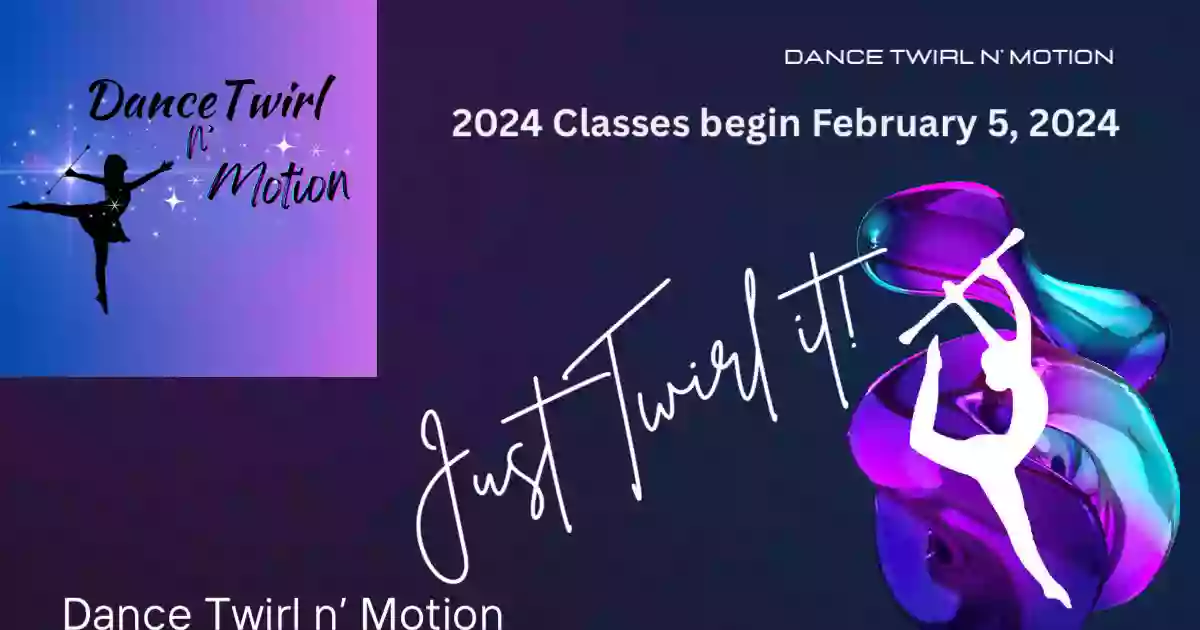 Dance Twirl N’ Motion