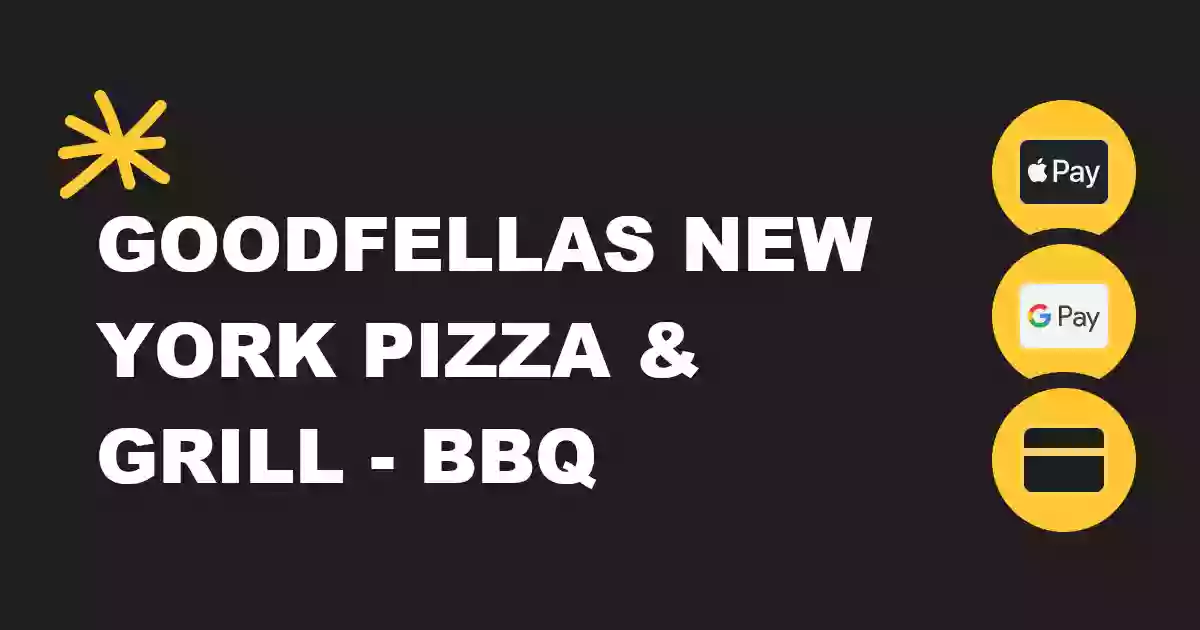 Goodfellas New York Pizza & Grill - BBQ