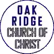 Oak Ridge Church of Christ