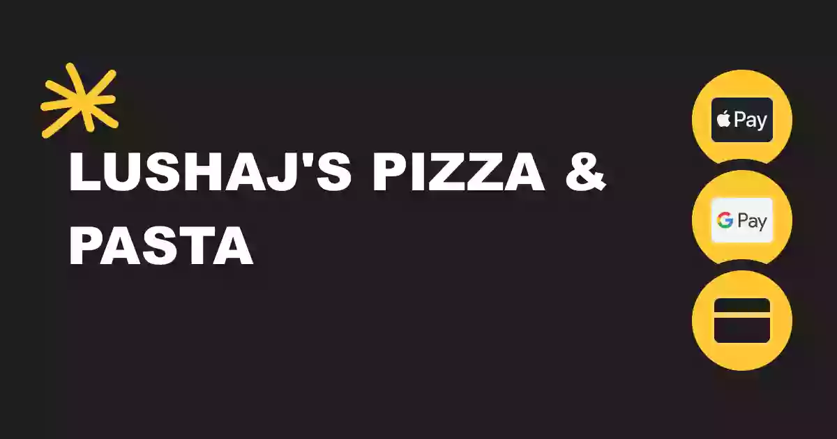 Lushaj's Pizza & Pasta