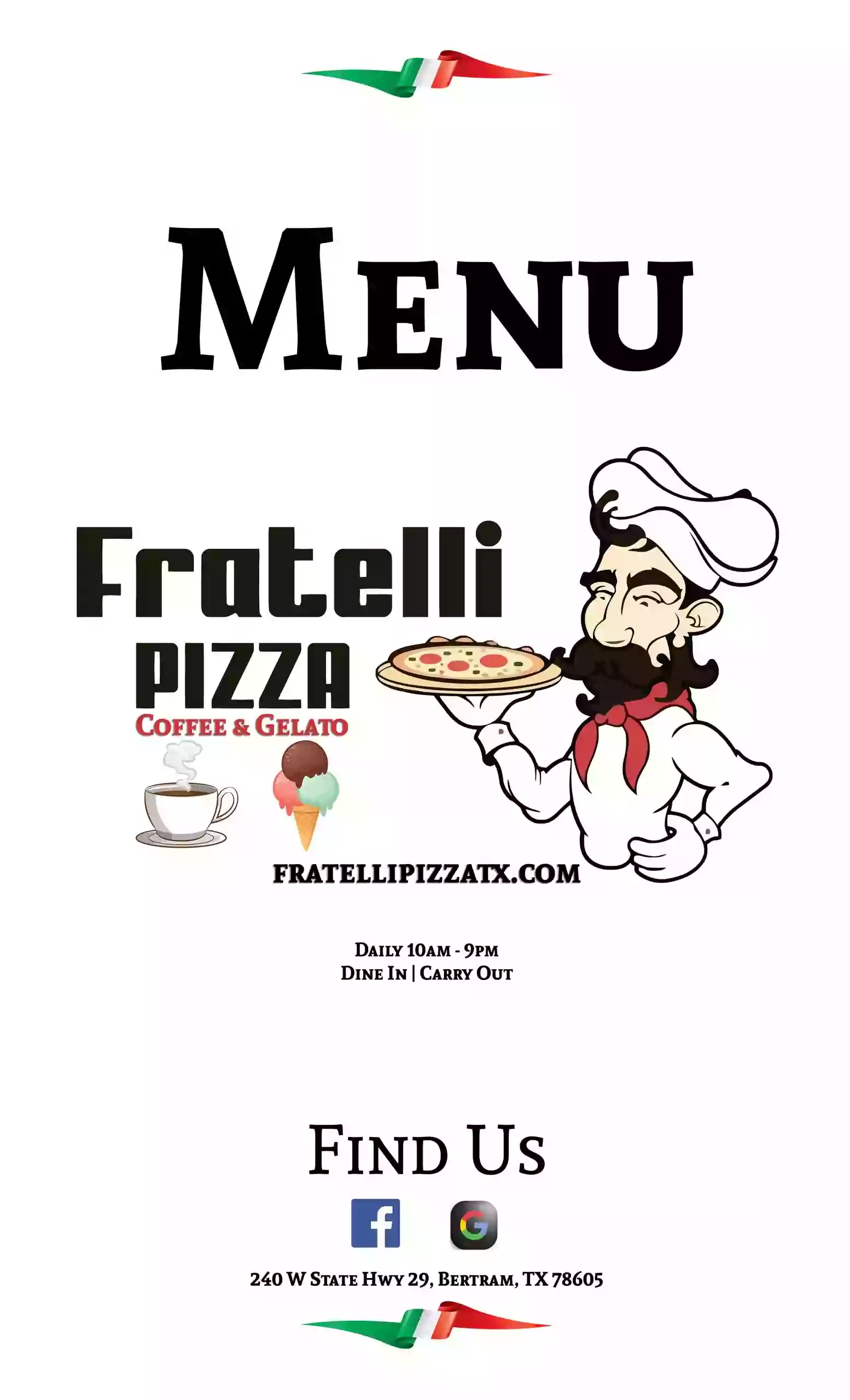 Fratelli Pizza, Coffee, & Gelato