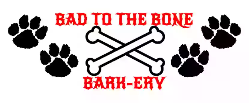 Bad to the Bone Bark-ery