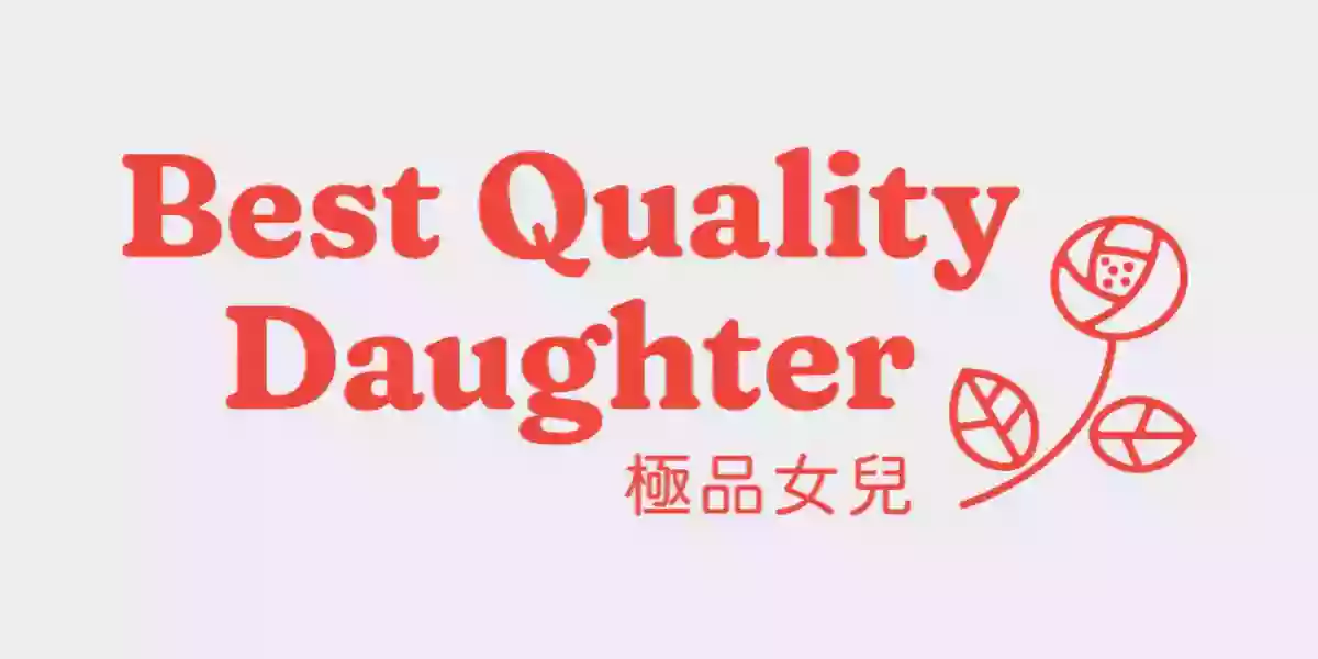 Best Quality Daughter