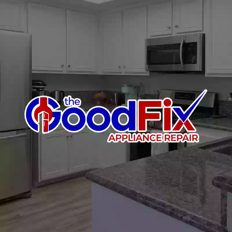 The Good Fix Appliance Repair
