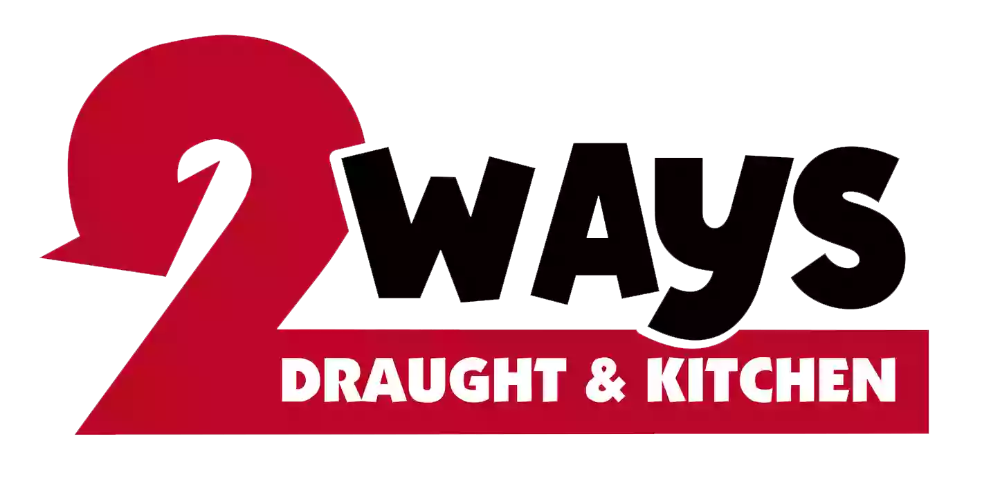 2 Ways Draught & Kitchen