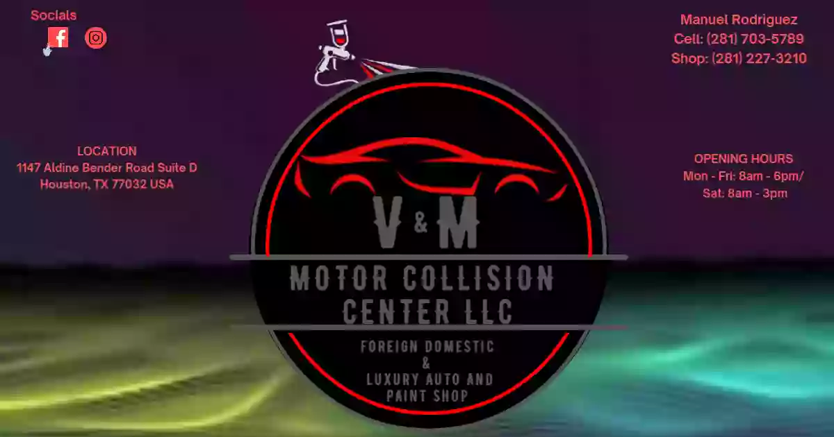 V&M Motor Collision Center LLC