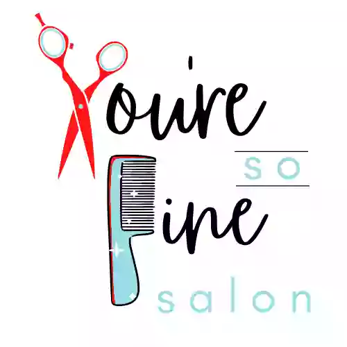 You’re So Fine Salon