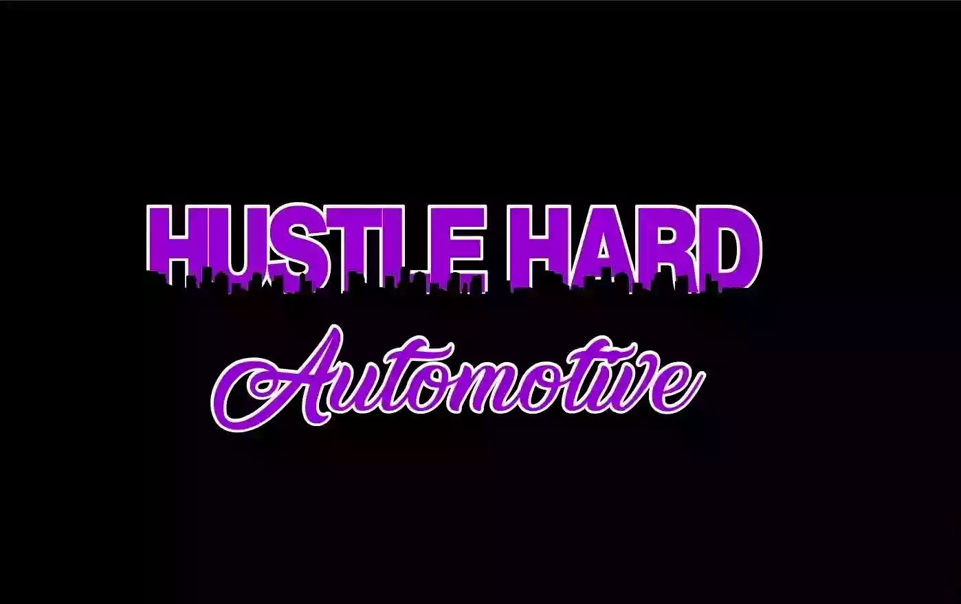 Hustle Hard Automotive llc