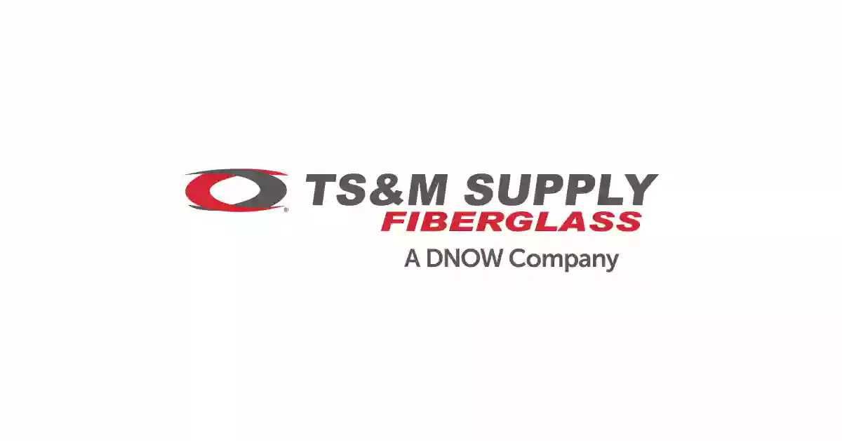 TS&M Fiberglass - A DNOW Company