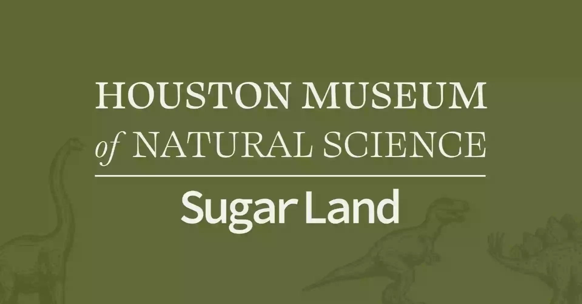 Houston Museum of Natural Science at Sugar Land