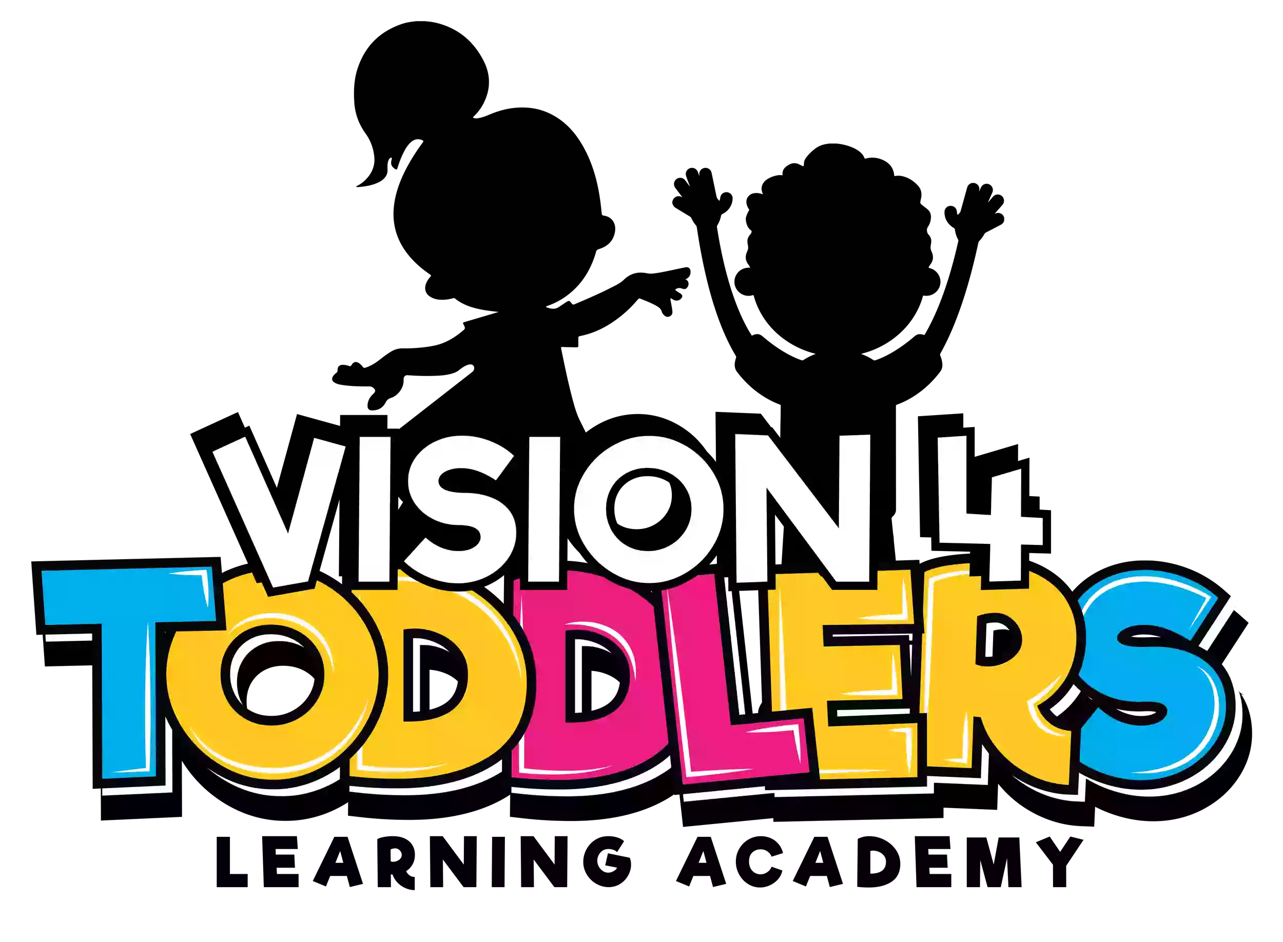 Vision 4 Toddlers Learning Academy