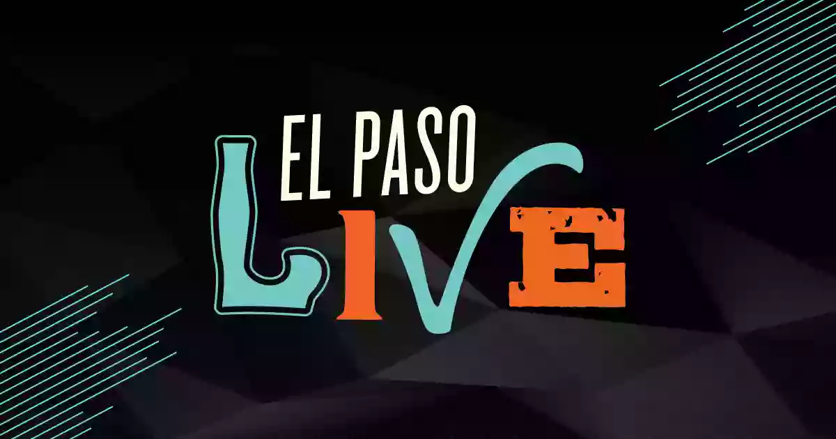 El Paso Live