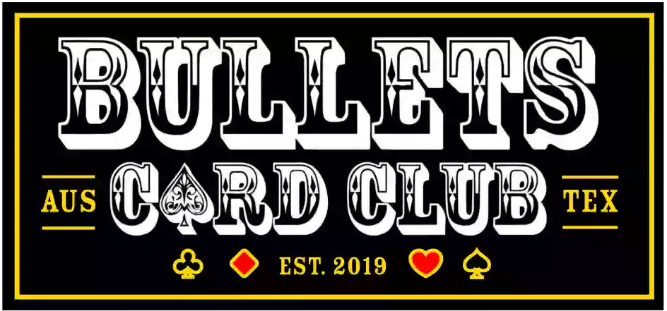 Bullets Card Club-Austin Poker Club