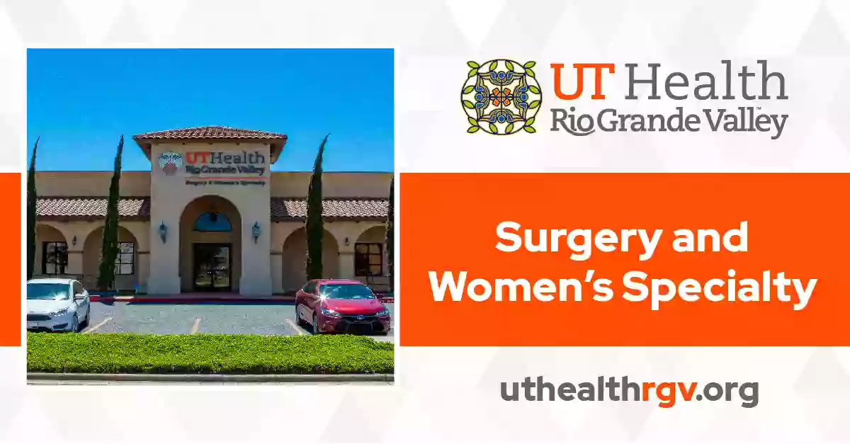 UT Health RGV Surgery & Women's Specialty Center