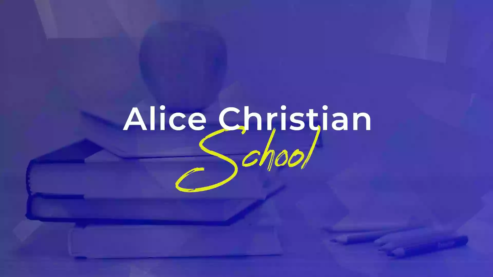 Alice Christian School