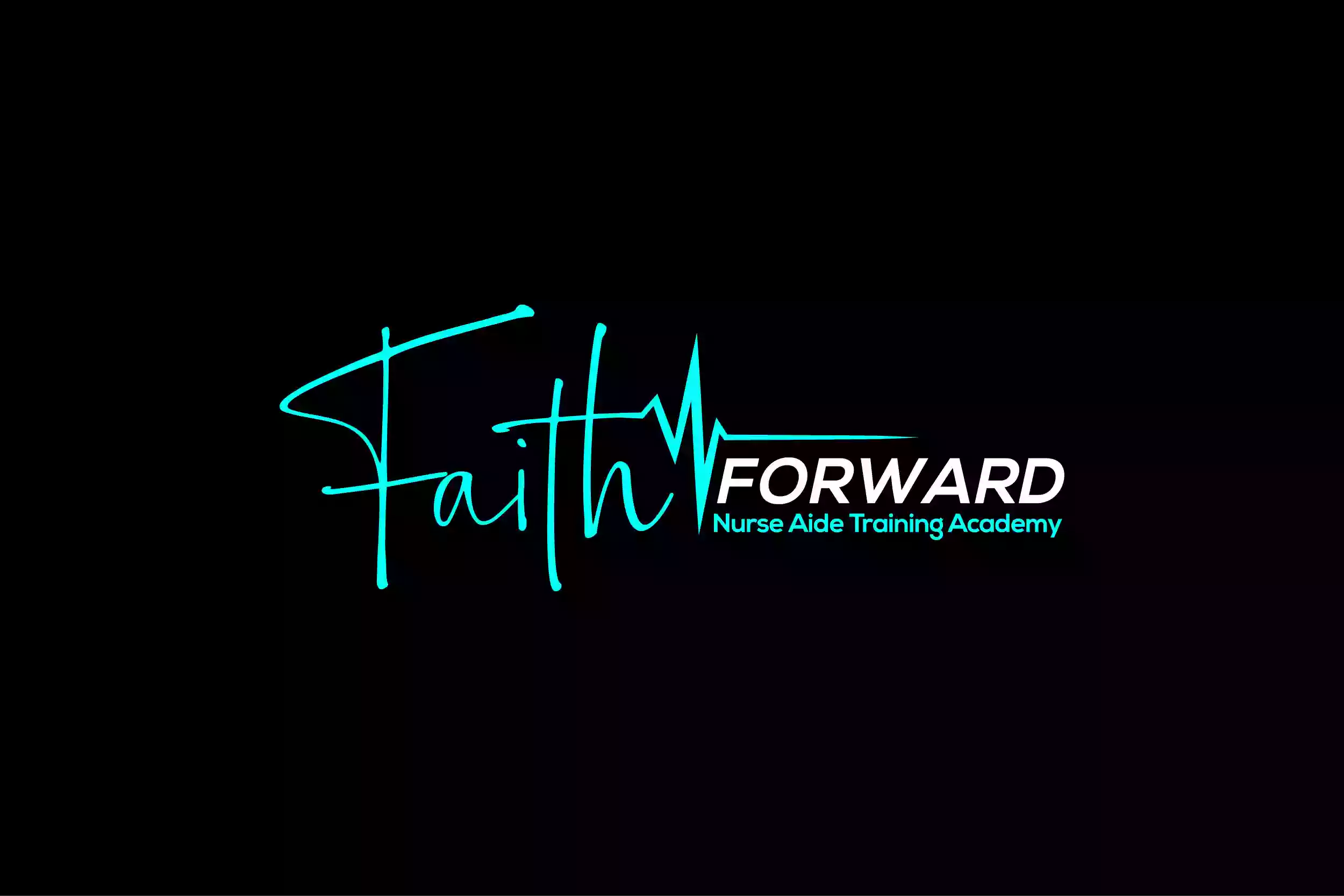 Faith Forward Nurse Aide Training Academy