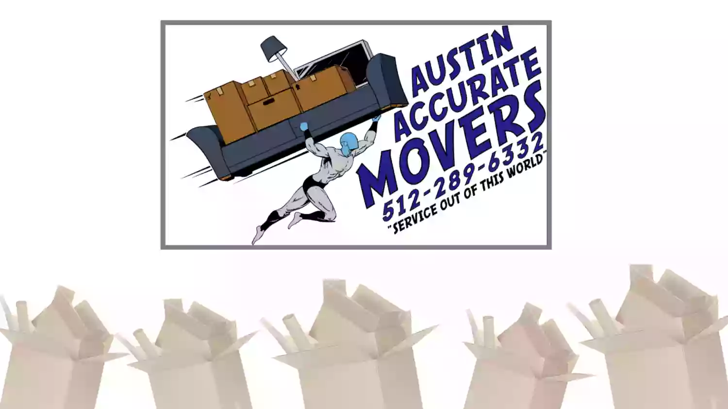 Austin Accurate Movers and Delivery