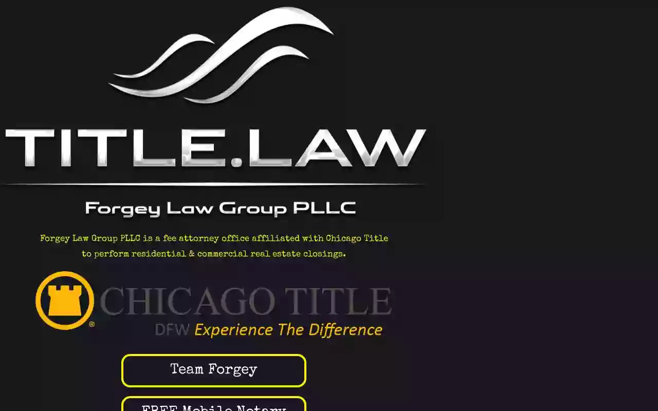 Forgey Law Group PLLC | Chicago Title