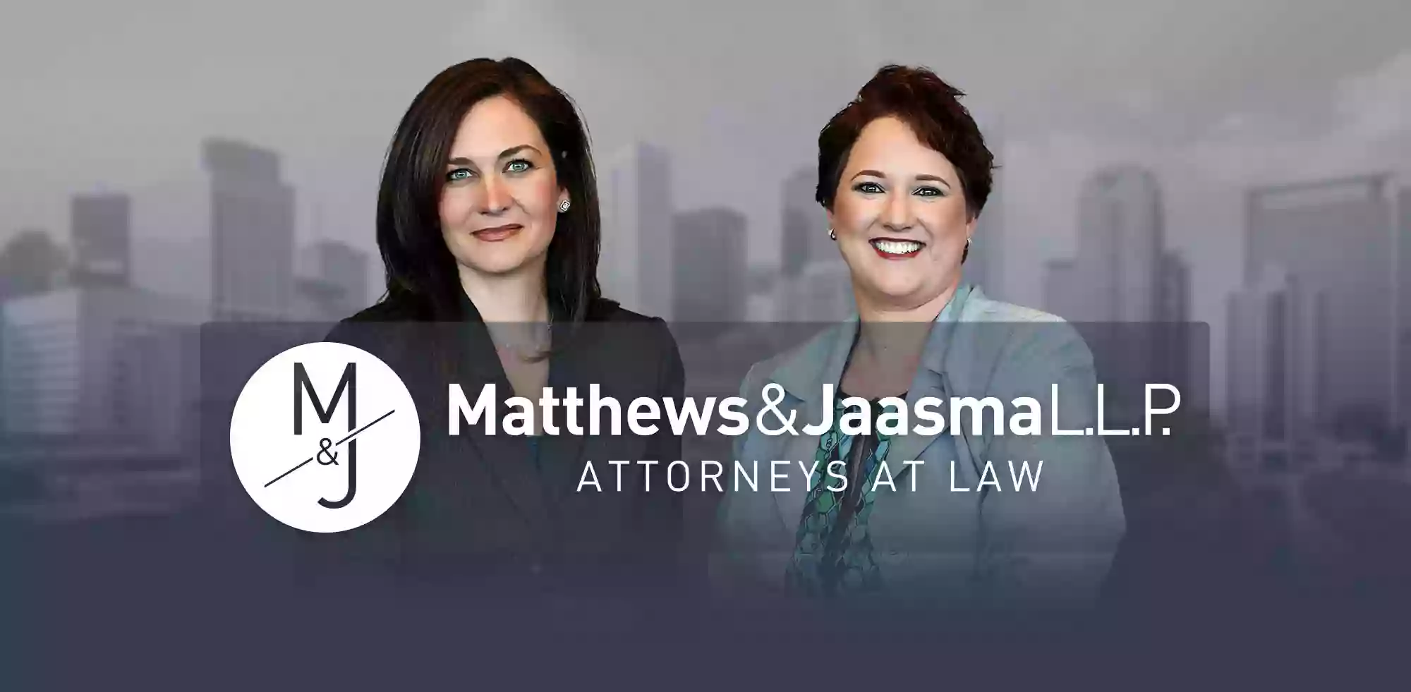 Matthews and Jaasma LLP