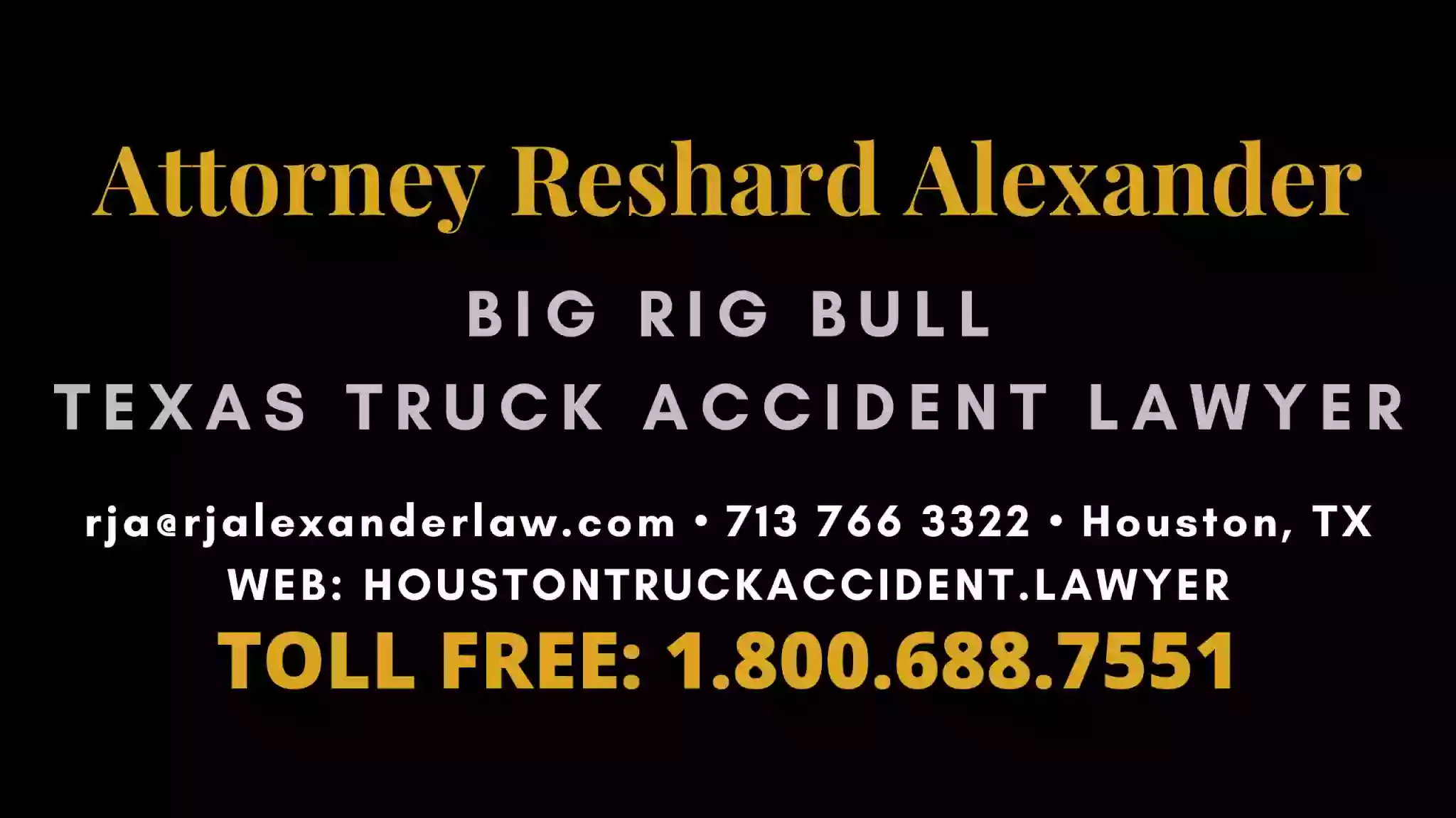 Attorney Reshard Alexander - Big Rig Bull Texas Truck Accident Lawyer - Houston