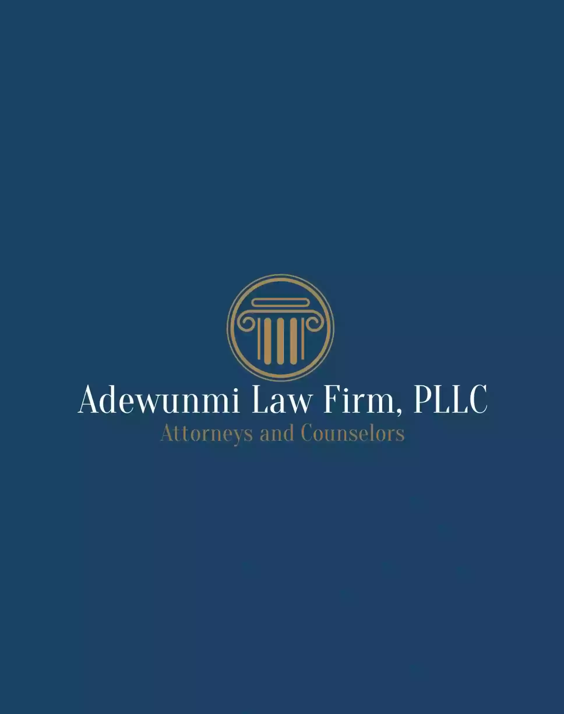 Adewunmi Law Firm, PLLC.