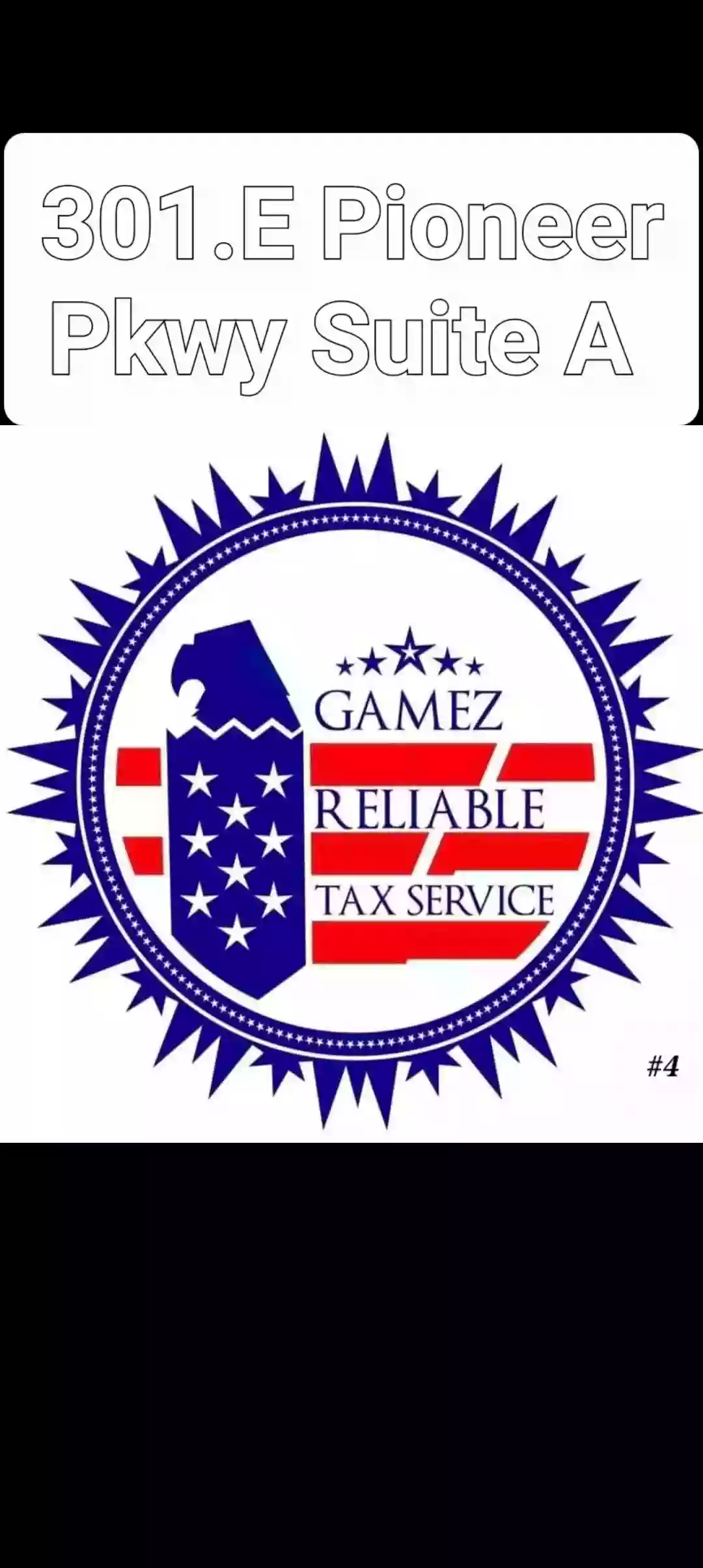 Gamez Reliable Tax Service #4 LLC