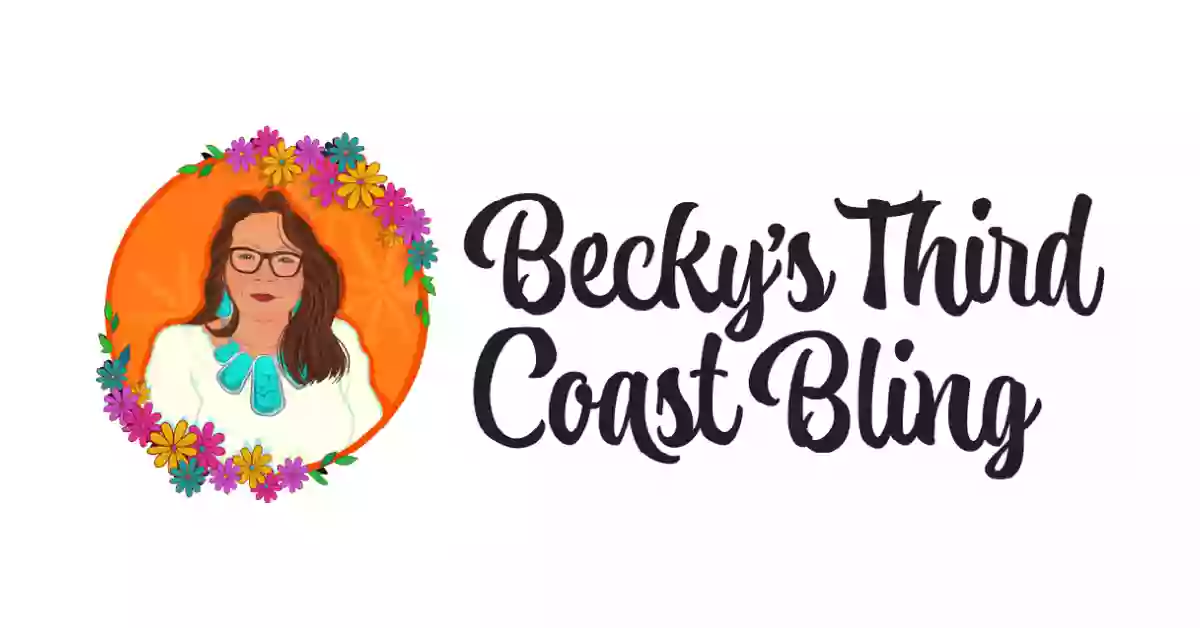 Becky's Third Coast Bling