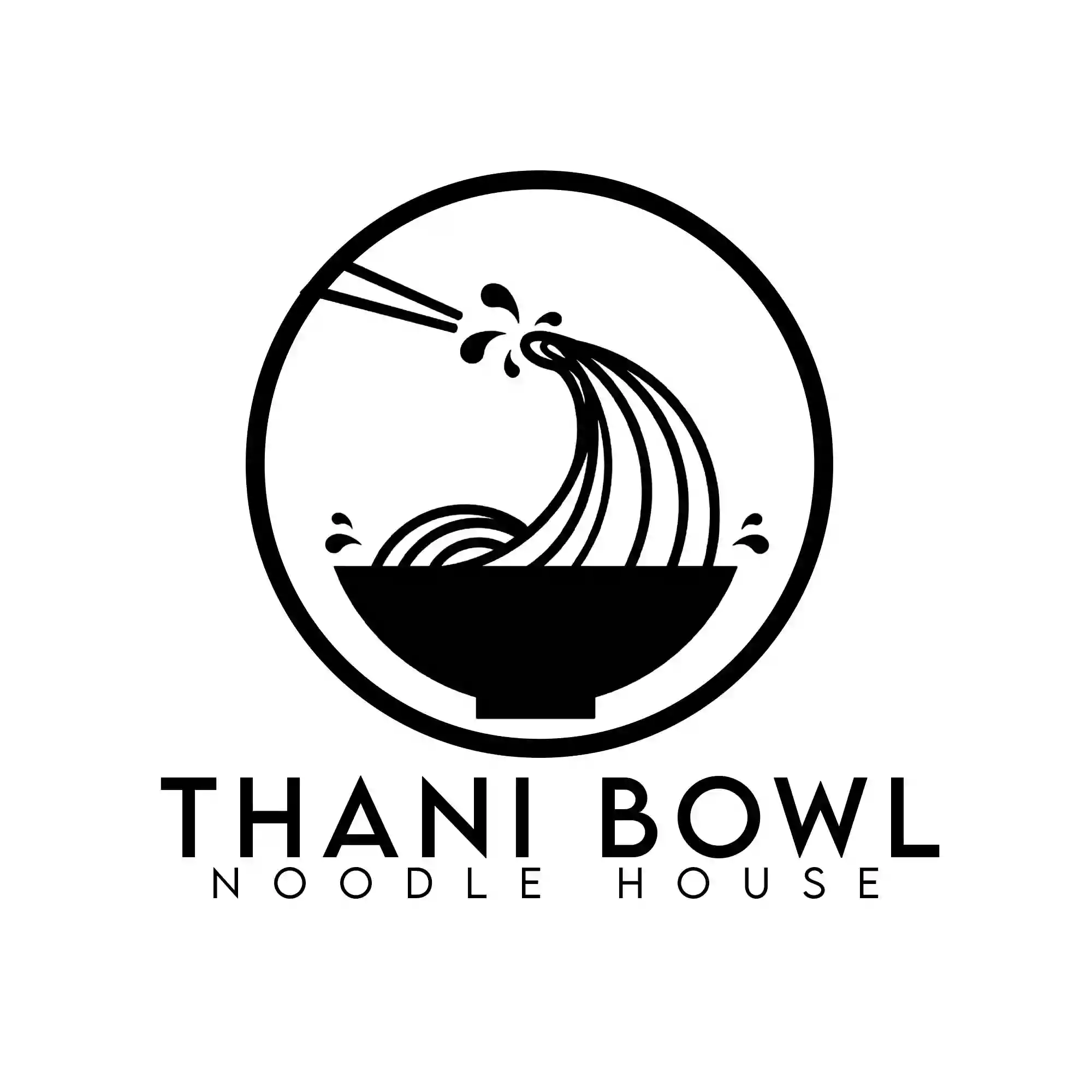 Thani Bowl Noodle House