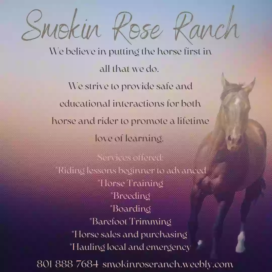 Smokin Rose Ranch