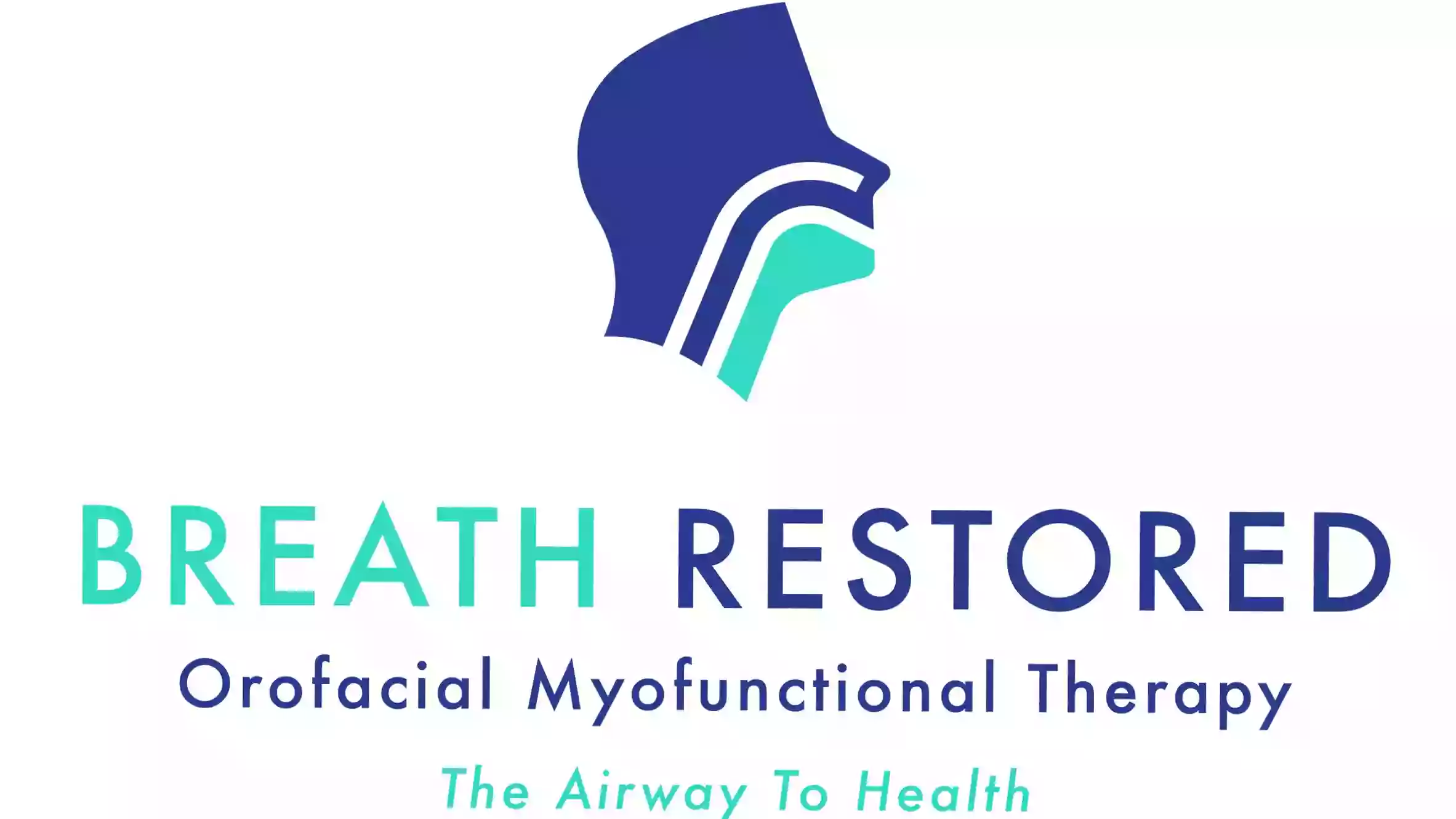 Breath Restored Myofunctional Therapy