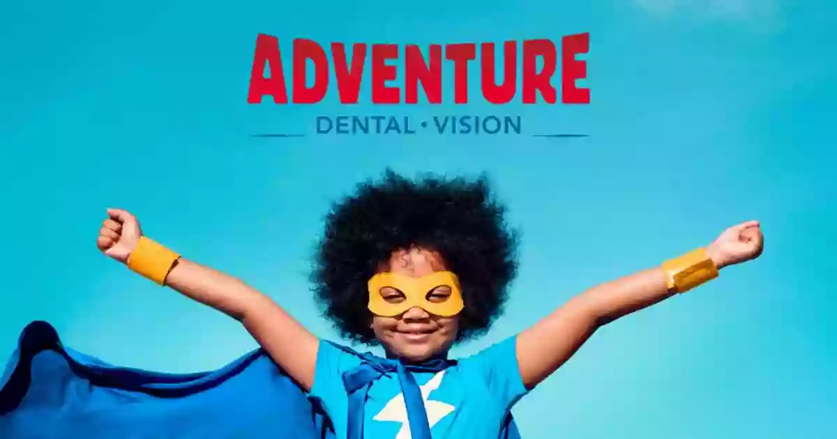 Adventure Dental and Vision