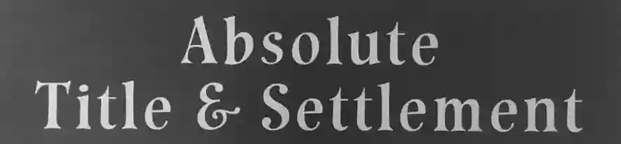 Absolute Title And Settlement