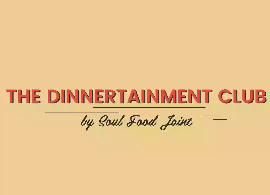 The Dinnertainment Club