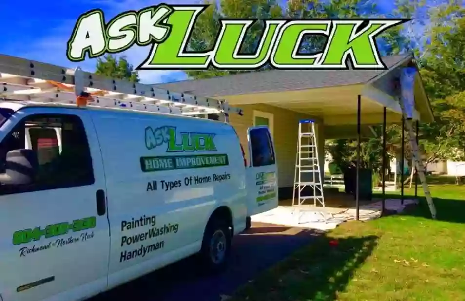 Ask Luck Home Improvement LLC