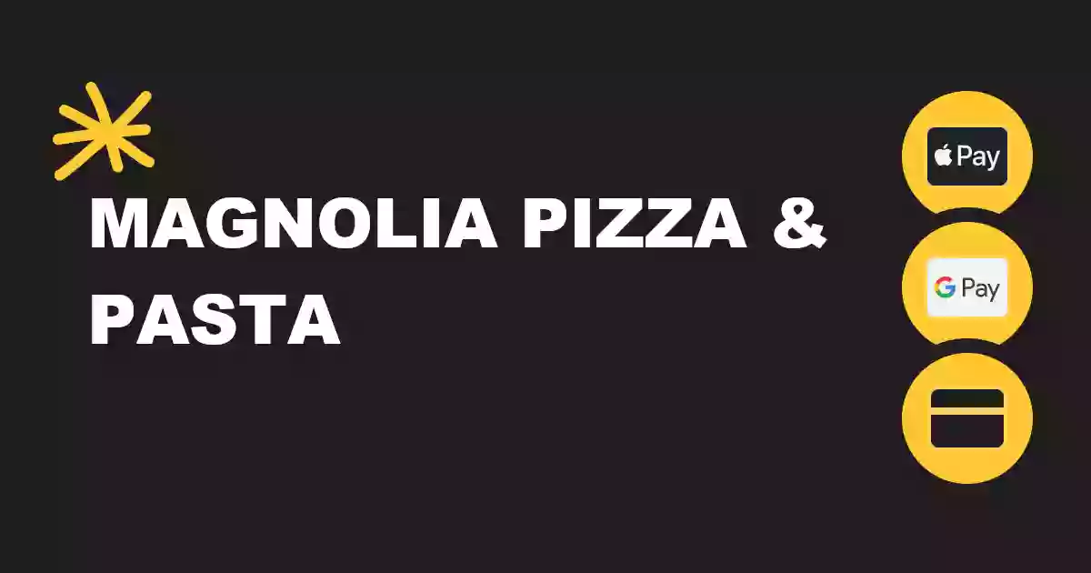 Magnolia Pizza & Pasta