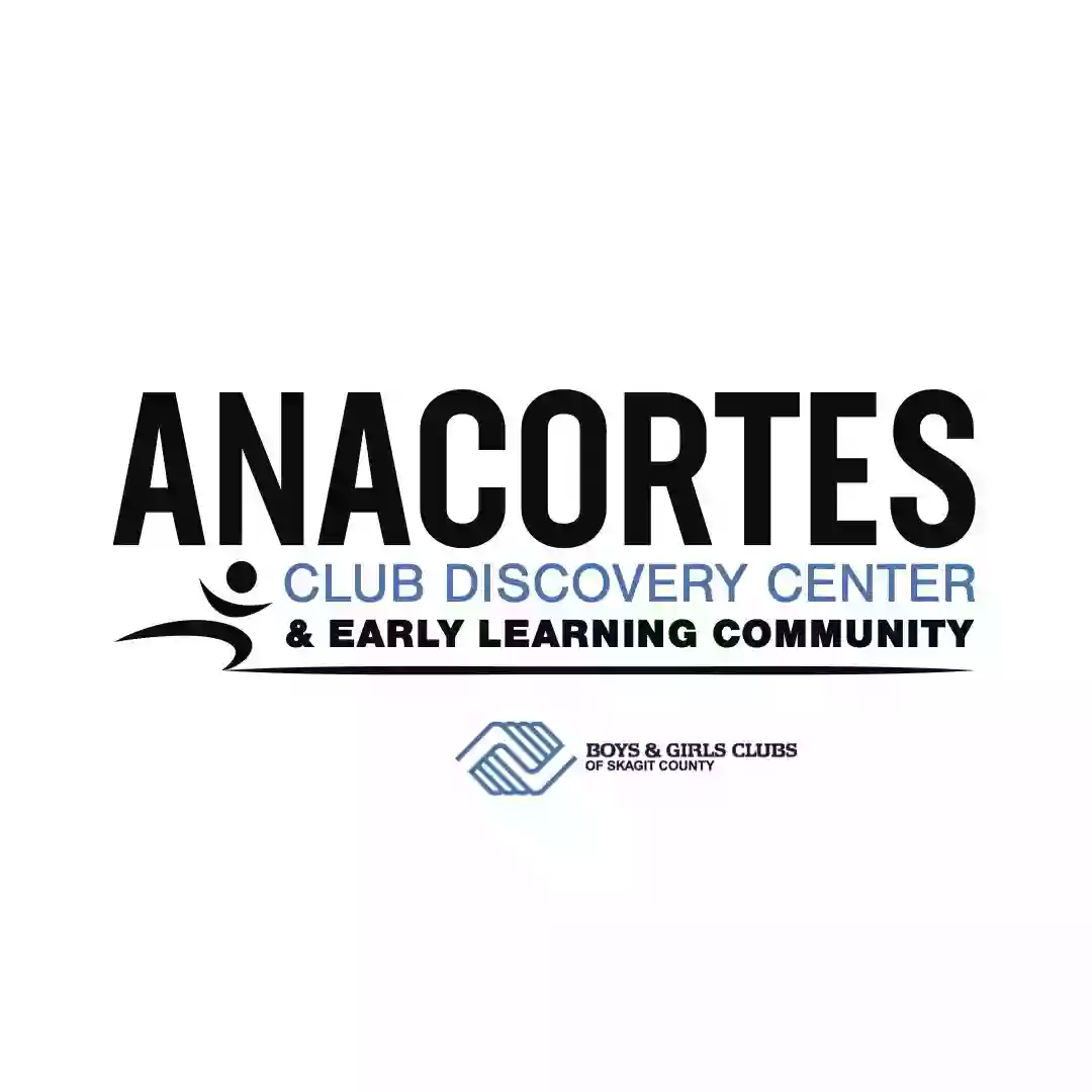 Boys & Girls Club of Skagit County: Anacortes Discovery Center