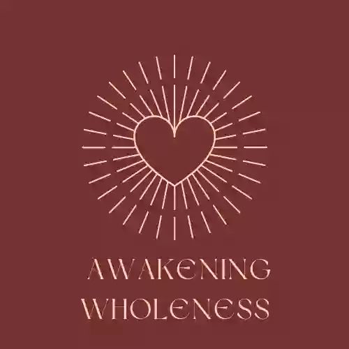 Awakening Wholeness