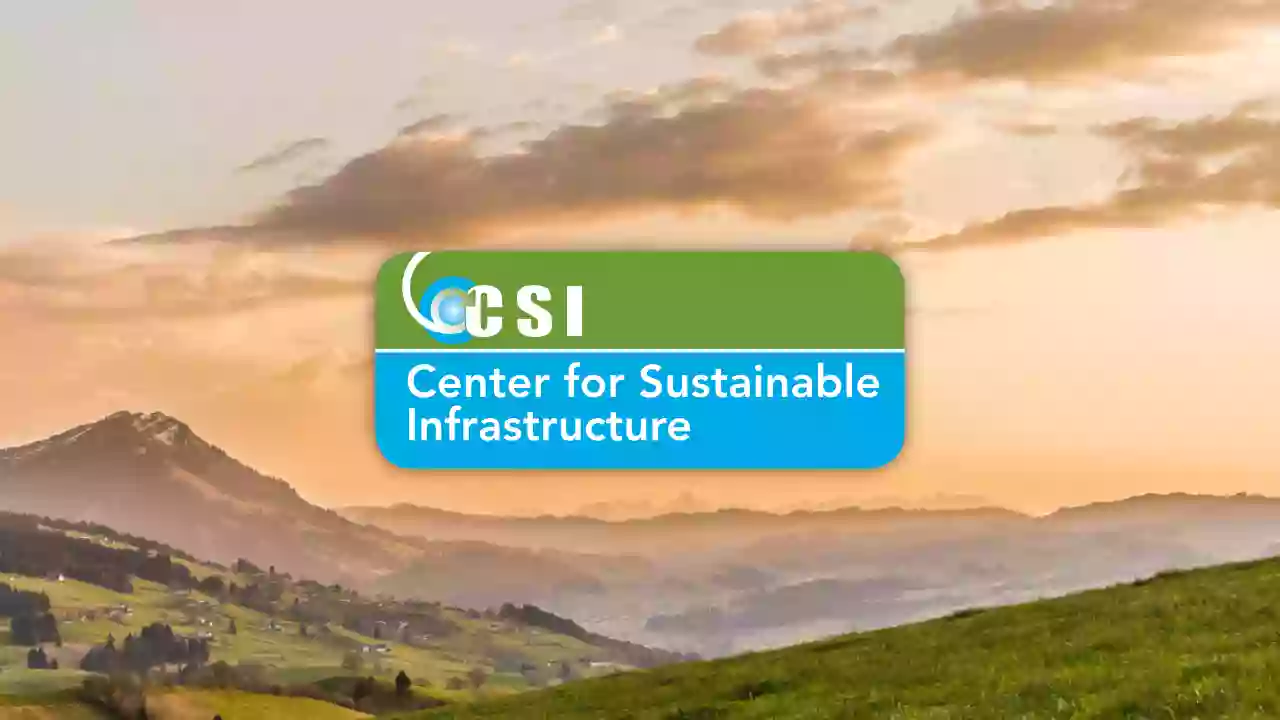 The Center for Sustainable Infrastructure