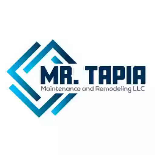 Mr Tapia Maintenance and Remodeling LLC