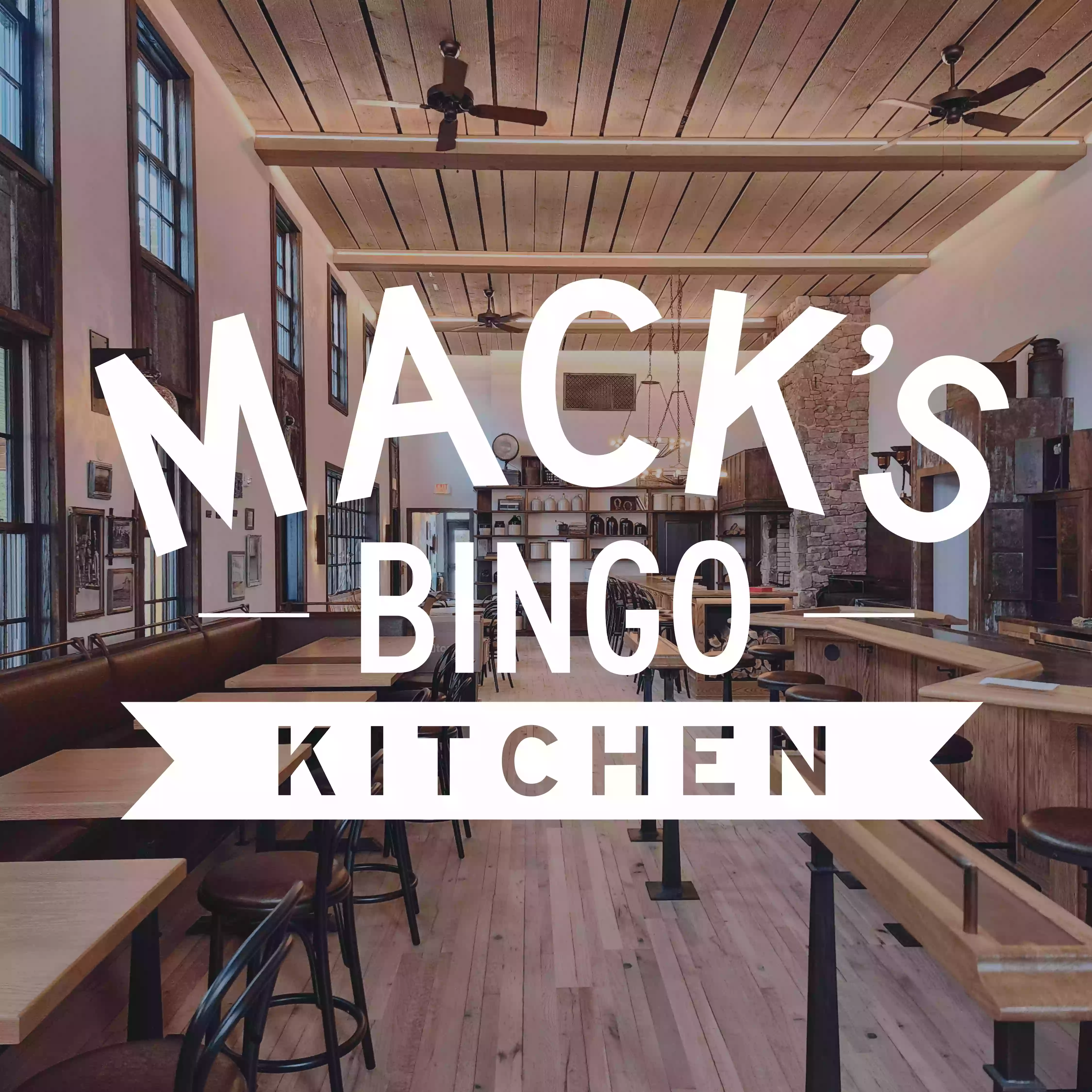 Mack's Bingo Kitchen