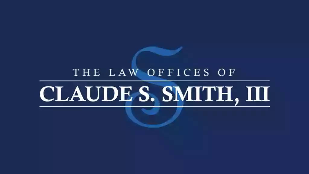 The Law Offices of Claude S. Smith, III