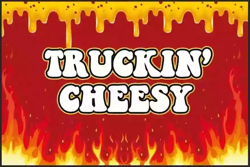 Truckin' Cheesy