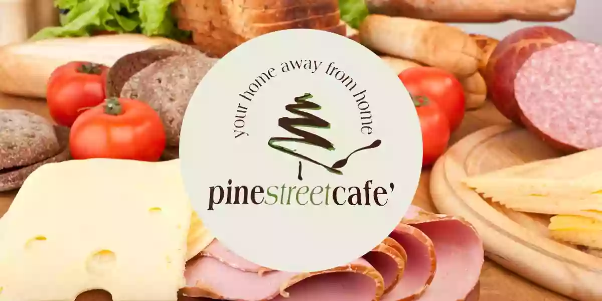 Pine Street Cafe