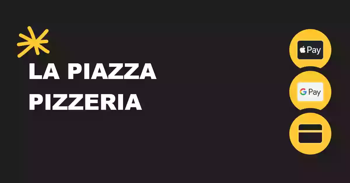 LA PIAZZA PIZZERIA