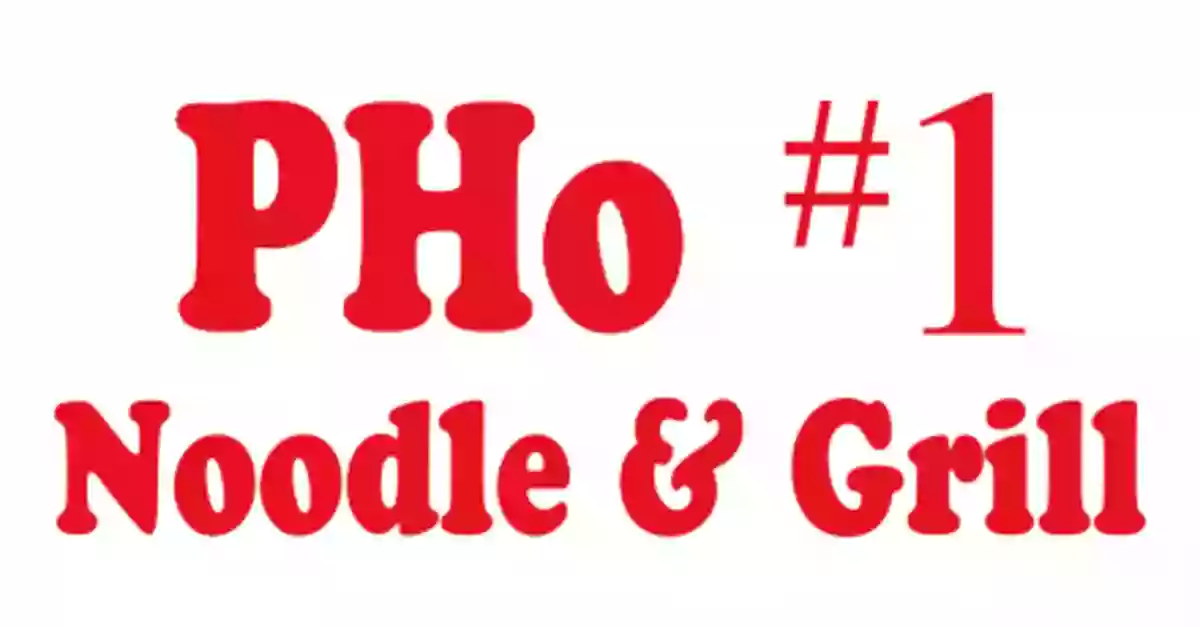 Pho#1 Noodles & Grill