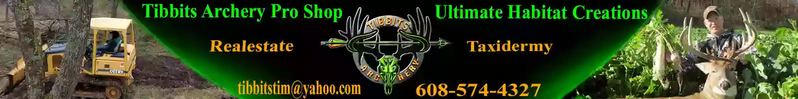 Tibbits Archery and Ultimate Habitat Creations