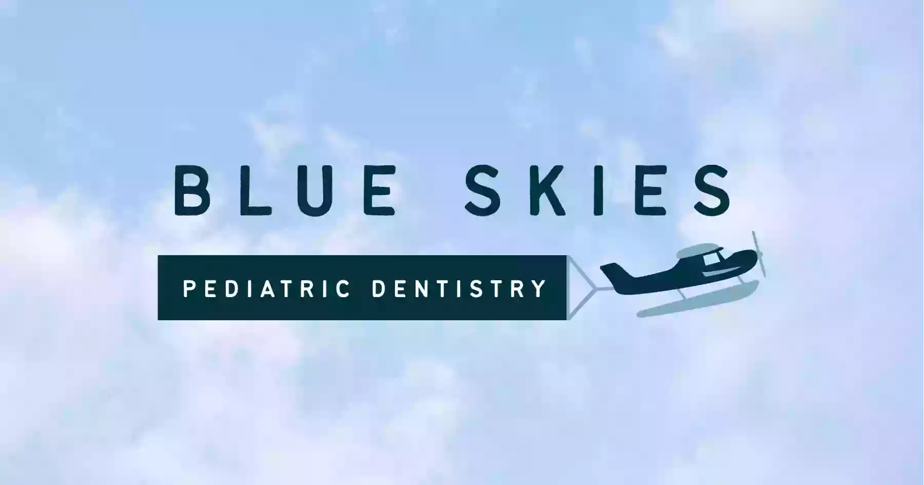 Blue Skies Pediatric Dentistry