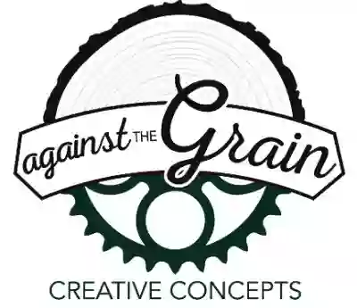 Against The Grain Creative Concepts